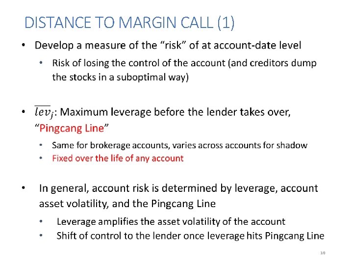 DISTANCE TO MARGIN CALL (1) 10 