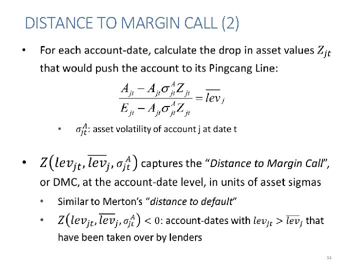 DISTANCE TO MARGIN CALL (2) 11 