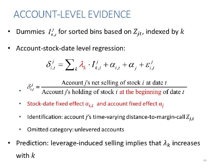 ACCOUNT-LEVEL EVIDENCE 13 