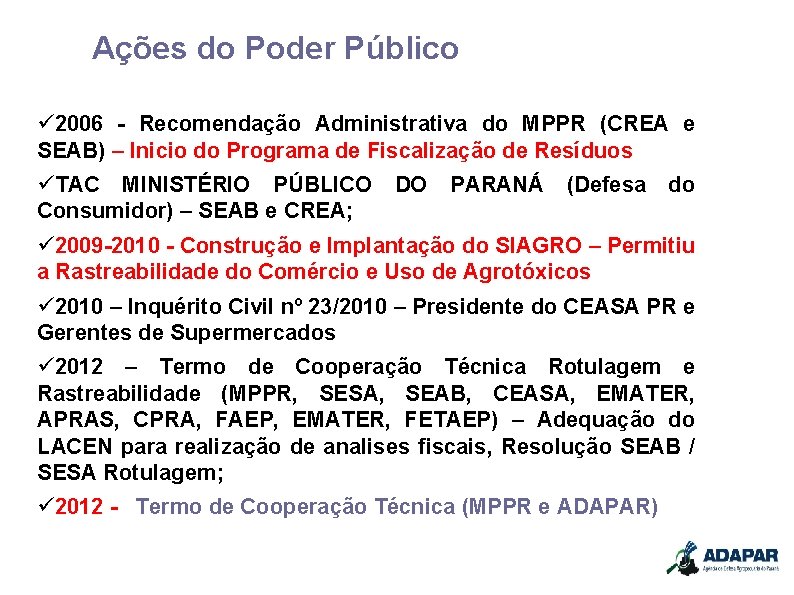 Ações do Poder Público 2006 - Recomendação Administrativa do MPPR (CREA e SEAB) –