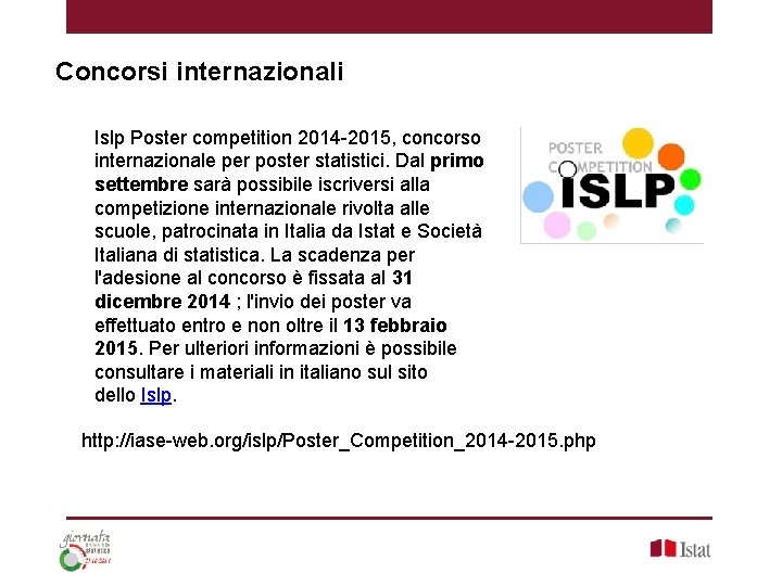 Concorsi internazionali Islp Poster competition 2014 -2015, concorso internazionale per poster statistici. Dal primo