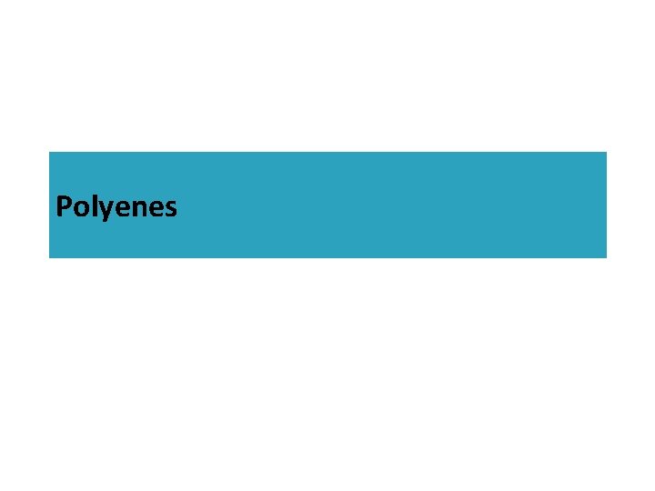 Polyenes 