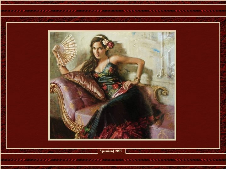 Spaniard, 2007 