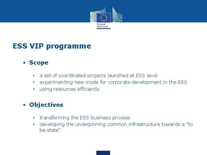 ESS VIP programme • Scope • • • a set of coordinated projects launched ESS VIP programme • Scope • • • a set of coordinated projects launched