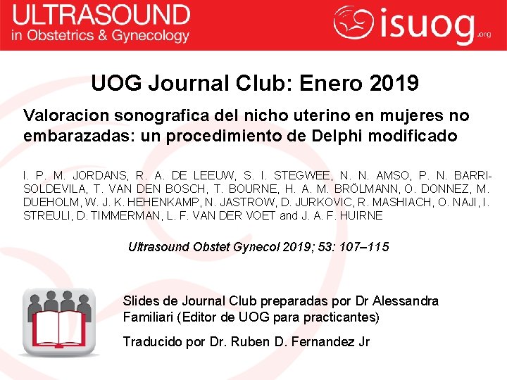 UOG Journal Club: Enero 2019 Valoracion sonografica del nicho uterino en mujeres no embarazadas: