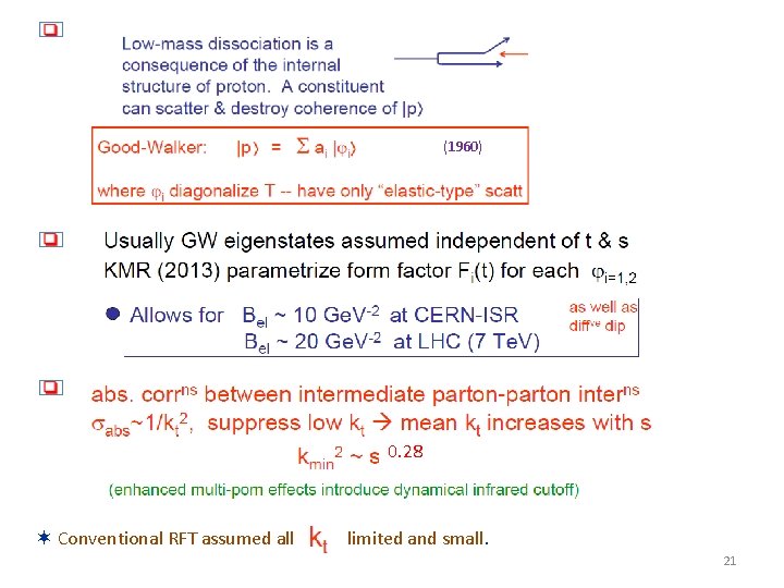 (1960) 0. 28 Conventional RFT assumed all limited and small. 21 