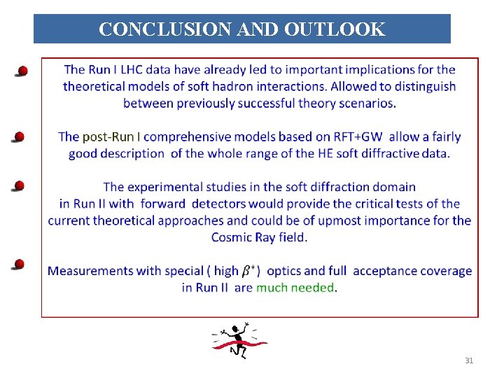 CONCLUSION AND OUTLOOK 31 