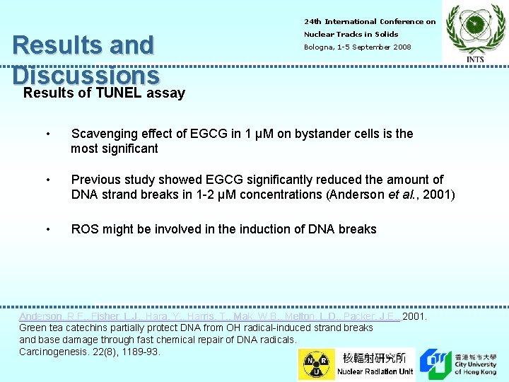 24 th International Conference on Results and Discussions Results of TUNEL assay Nuclear Tracks