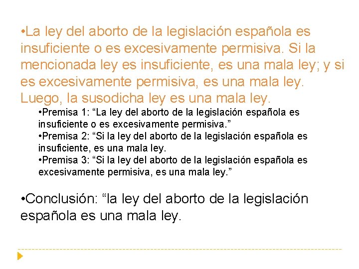  • La ley del aborto de la legislación española es insuficiente o es