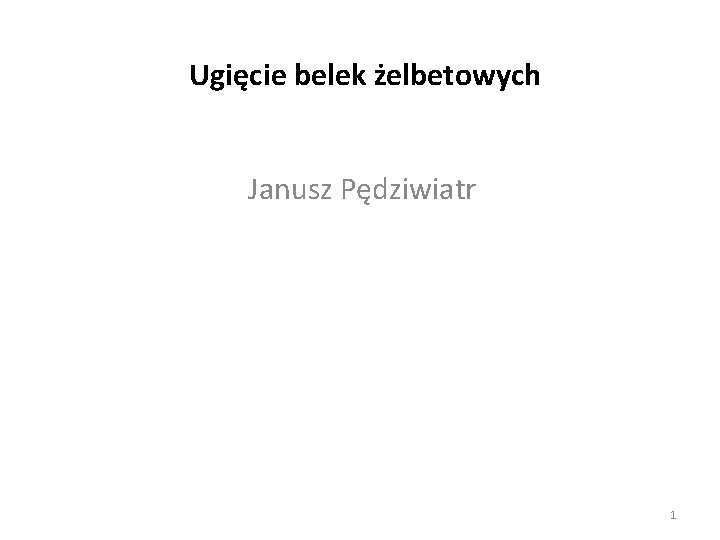 Ugięcie belek żelbetowych Janusz Pędziwiatr 1 