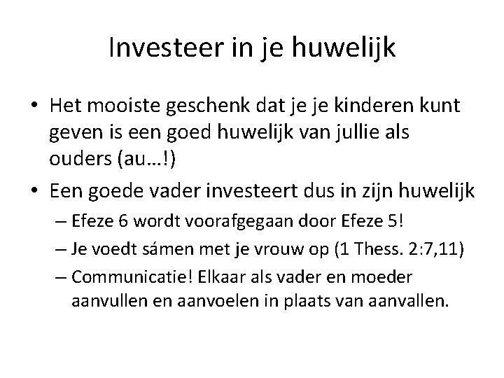 Investeer in je huwelijk • Het mooiste geschenk dat je je kinderen kunt geven