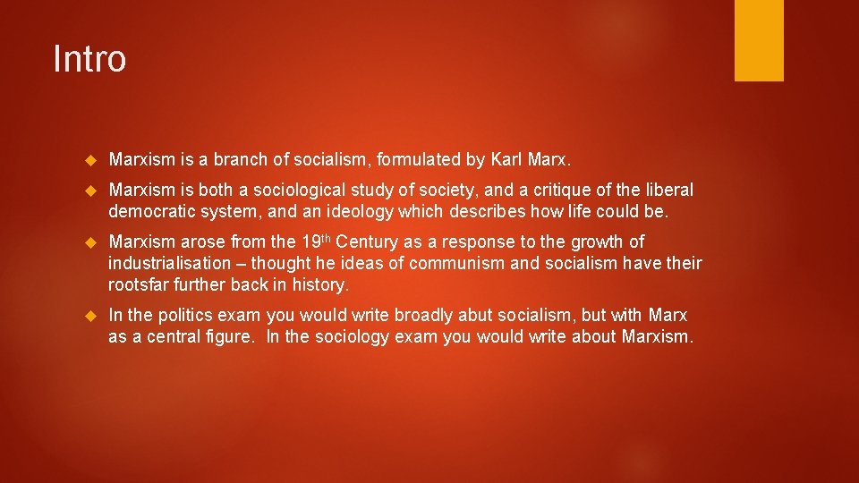 Intro Marxism is a branch of socialism, formulated by Karl Marxism is both a Intro Marxism is a branch of socialism, formulated by Karl Marxism is both a