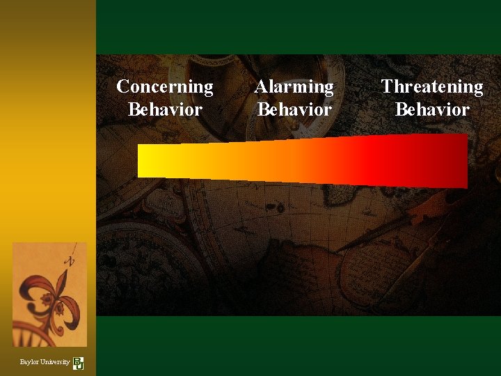 Concerning Behavior Baylor University Alarming Behavior Threatening Behavior 