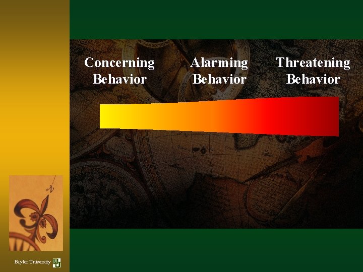 Concerning Behavior Baylor University Alarming Behavior Threatening Behavior 