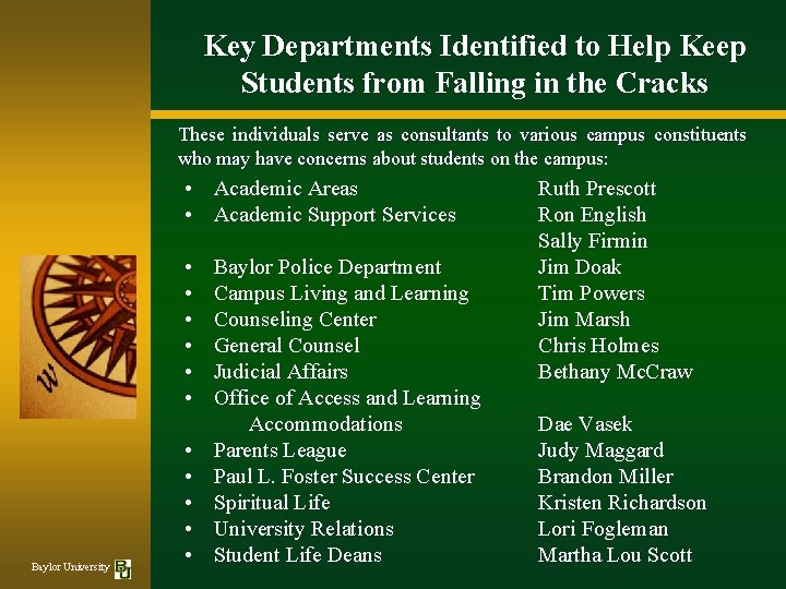 Key Departments Identified to Help Keep Students from Falling in the Cracks These individuals