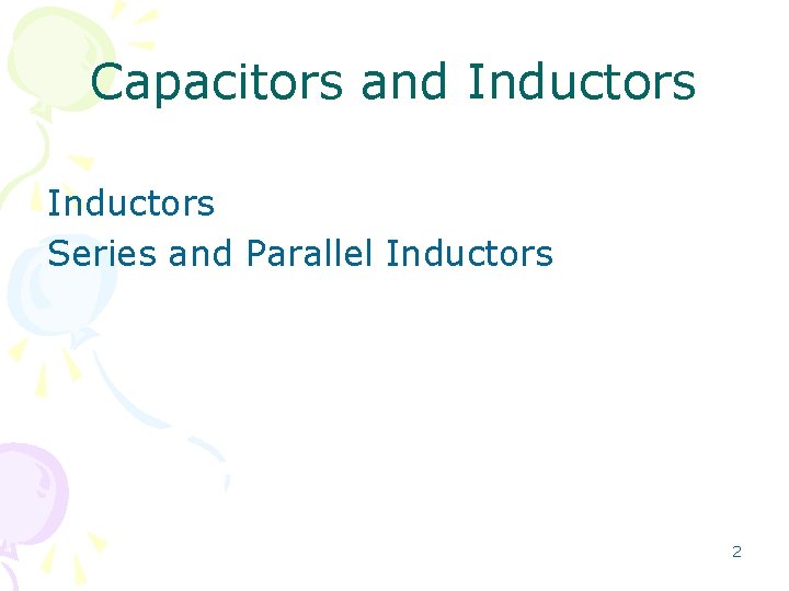 Capacitors and Inductors Series and Parallel Inductors 2 