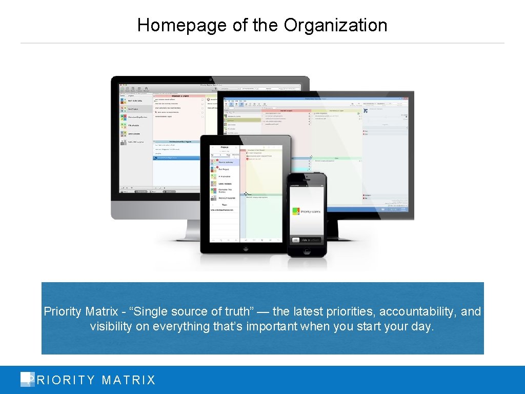 Homepage of the Organization Priority Matrix - “Single source of truth” — the latest