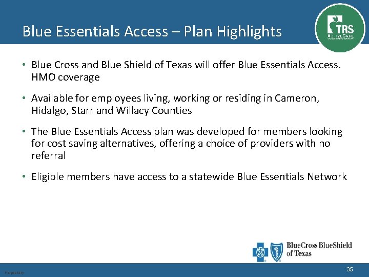 Blue Essentials Access – Plan Highlights • Blue Cross and Blue Shield of Texas