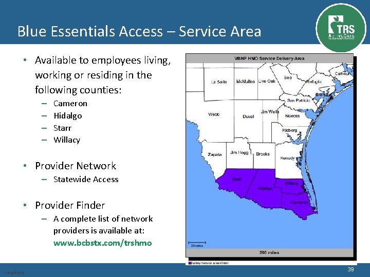 Blue Essentials Access – Service Area • Available to employees living, working or residing