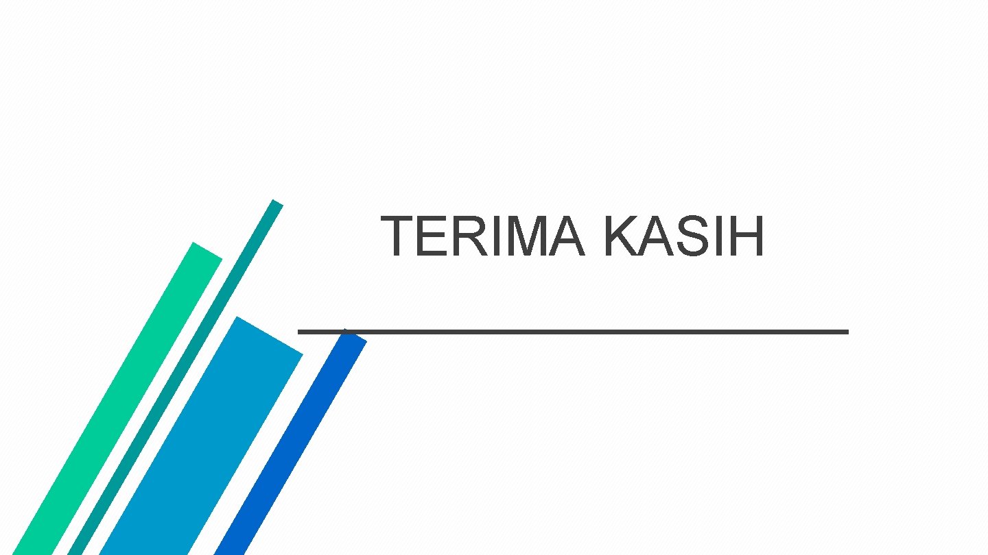 TERIMA KASIH _________ 