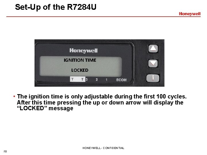 Set-Up of the R 7284 U IGNITION TIME LOCKED i • The ignition time