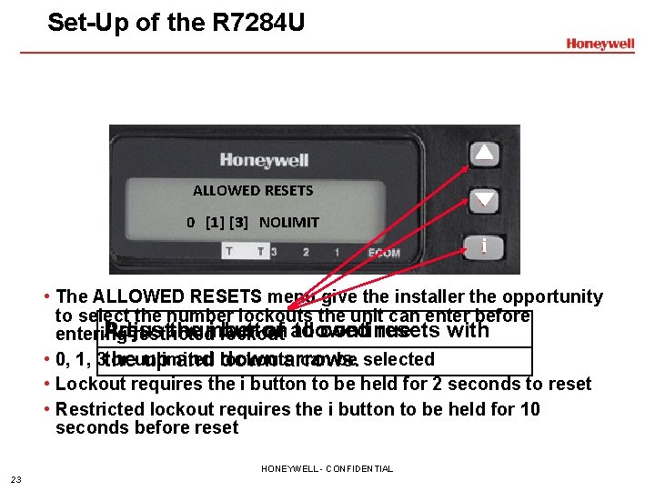 Set-Up of the R 7284 U ALLOWED RESETS 0 [1] 1 [3] 3 NOLIMIT