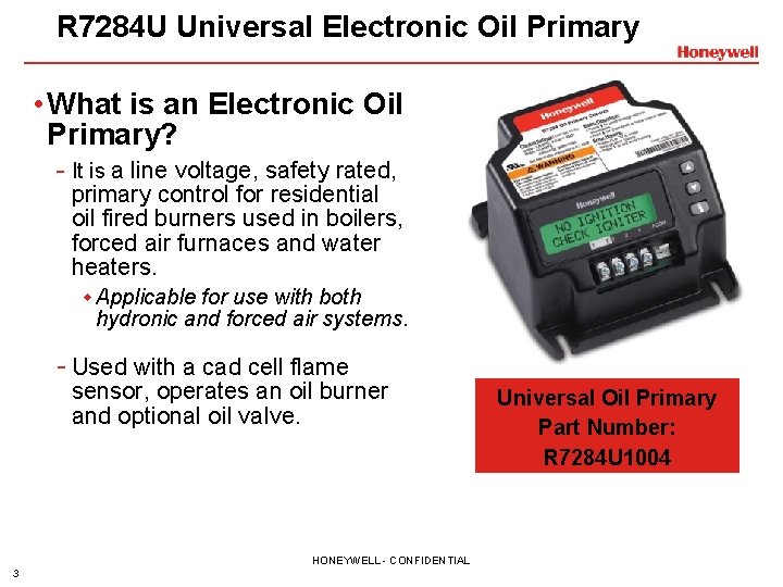 R 7284 U Universal Electronic Oil Primary • What is an Electronic Oil Primary?