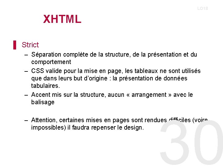 LO 18 XHTML ▌ Strict – Séparation complète de la structure, de la présentation
