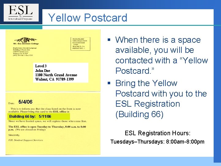 Yellow Postcard Level 3 John Doe 1100 North Grand Avenue Walnut, CA 91789 -1399 Yellow Postcard Level 3 John Doe 1100 North Grand Avenue Walnut, CA 91789 -1399