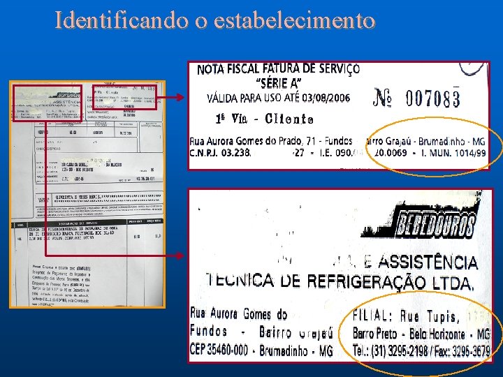 Identificando o estabelecimento 