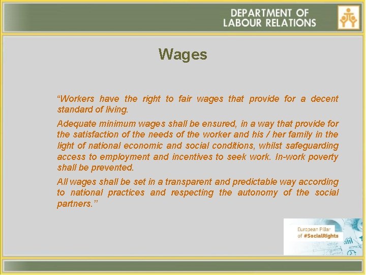 Wages “Workers have the right to fair wages that provide for a decent standard Wages “Workers have the right to fair wages that provide for a decent standard