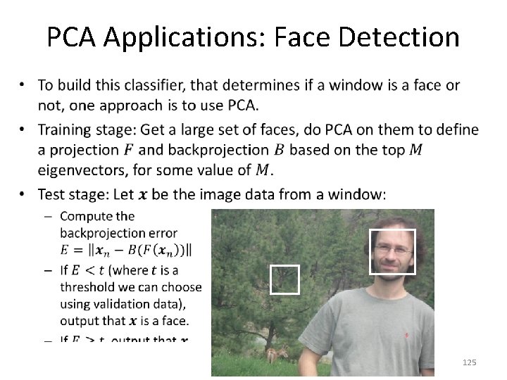 PCA Applications: Face Detection • 125 