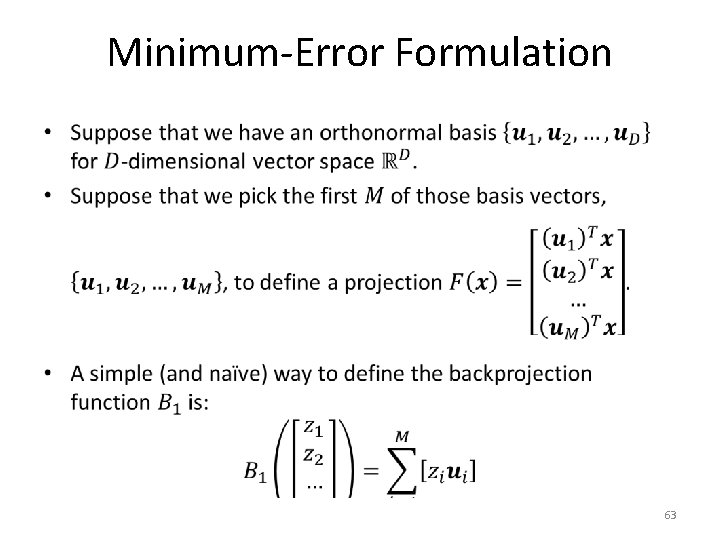 Minimum-Error Formulation • 63 