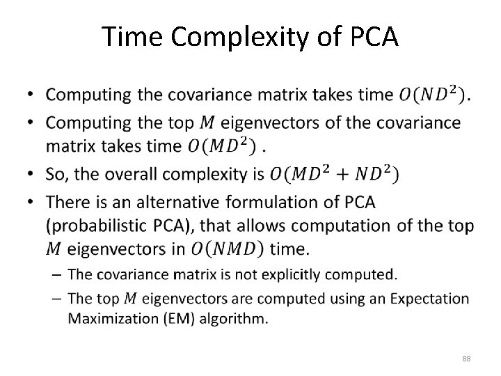 Time Complexity of PCA • 88 