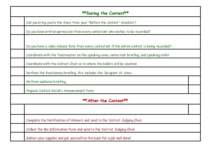 **During the Contest** Did you bring you’re the items from your "Before the Contest"