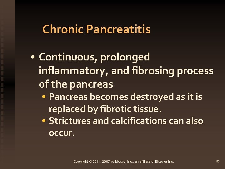 Chronic Pancreatitis • Continuous, prolonged inflammatory, and fibrosing process of the pancreas • Pancreas