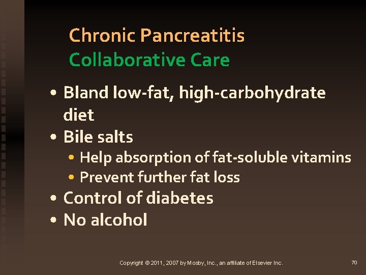 Chronic Pancreatitis Collaborative Care • Bland low-fat, high-carbohydrate diet • Bile salts • Help