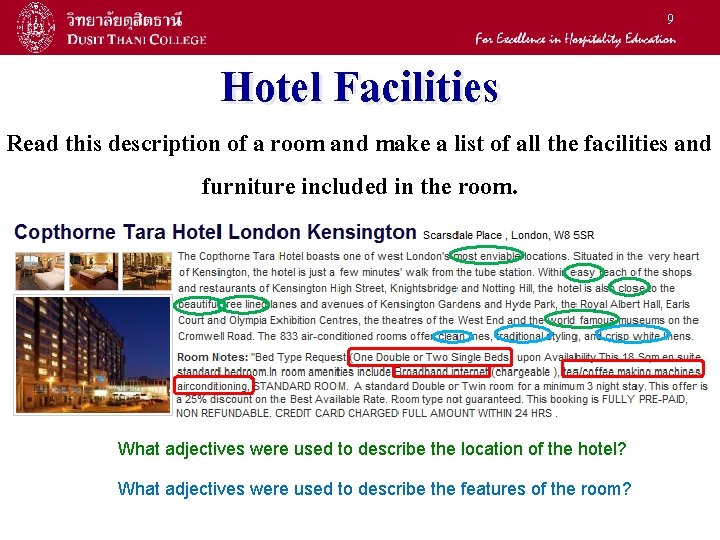 9 Hotel Facilities Read this description of a room and make a list of