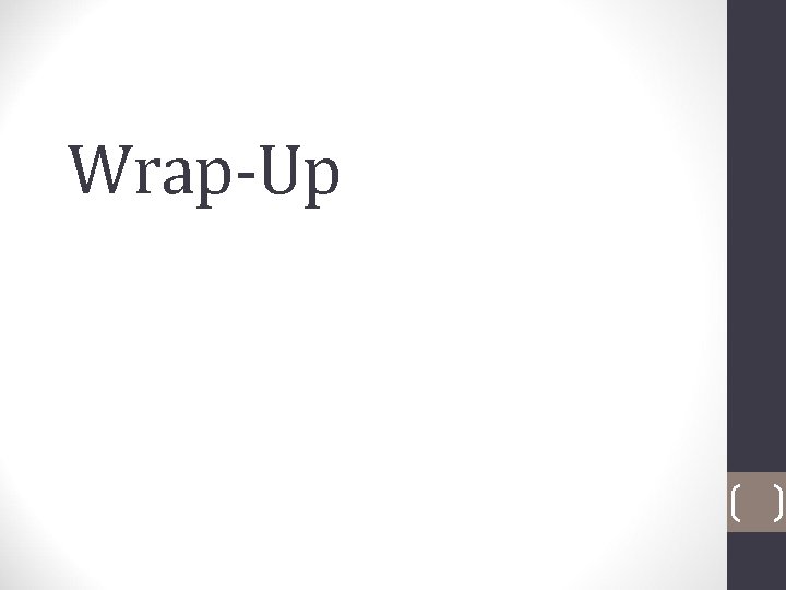 Wrap-Up 