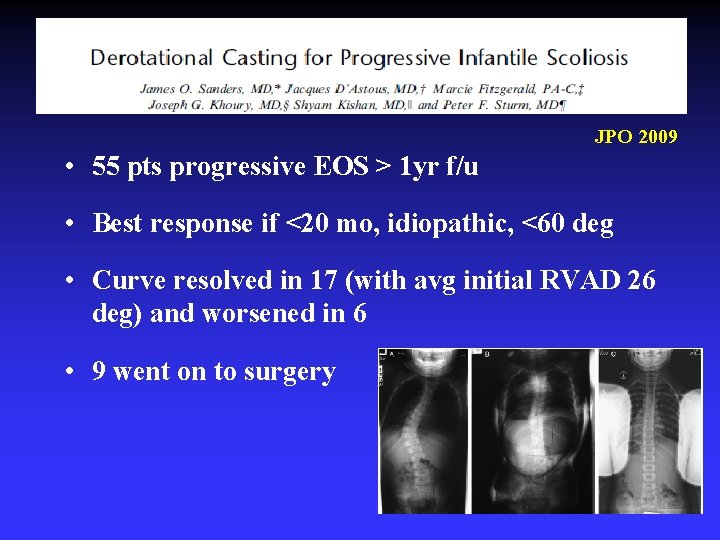 JPO 2009 • 55 pts progressive EOS > 1 yr f/u • Best response