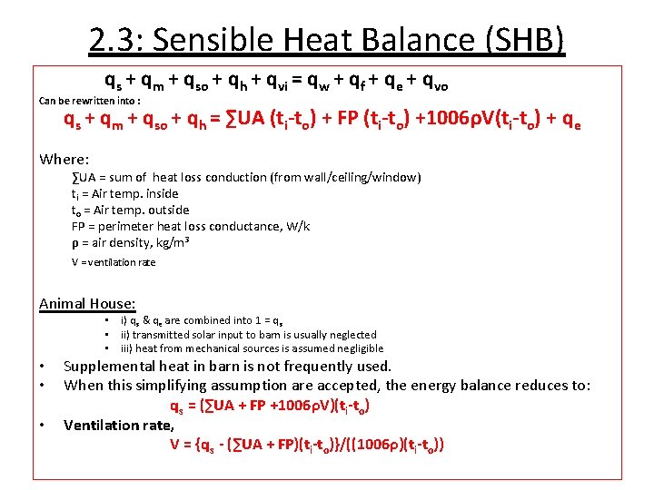 2. 3: Sensible Heat Balance (SHB) qs + qm + qso + qh +