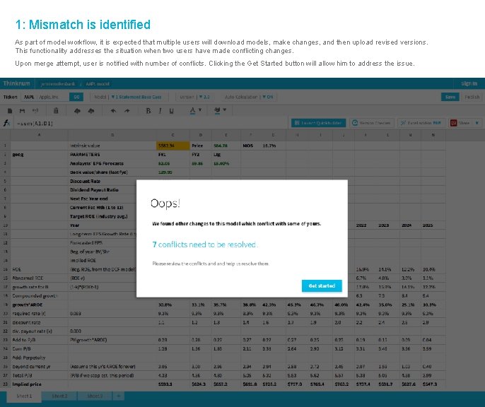 1: Mismatch is identified As part of model workflow, it is expected that multiple