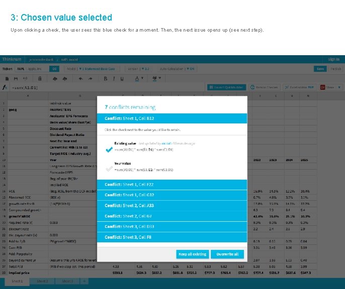 3: Chosen value selected Upon clicking a check, the user sees this blue check