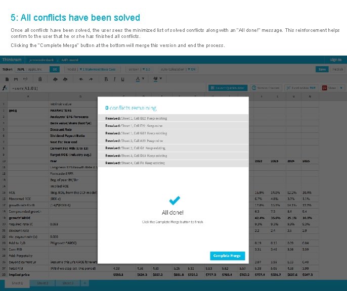 5: All conflicts have been solved Once all conflicts have been solved, the user