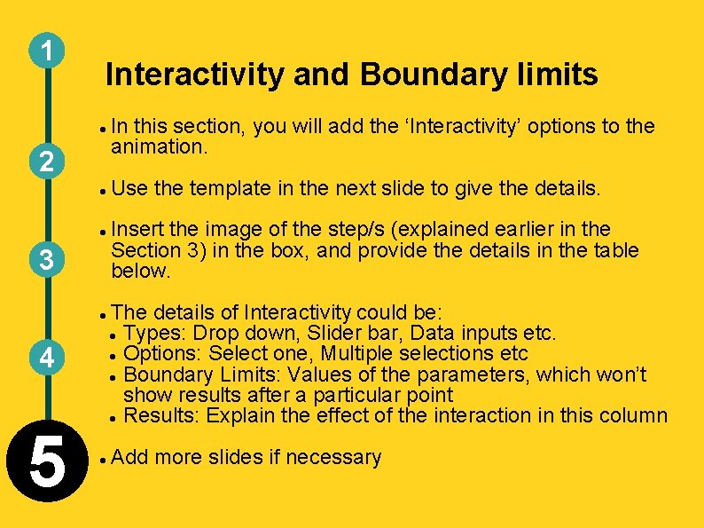 1 Interactivity and Boundary limits 2 3 4 5 In this section, you will