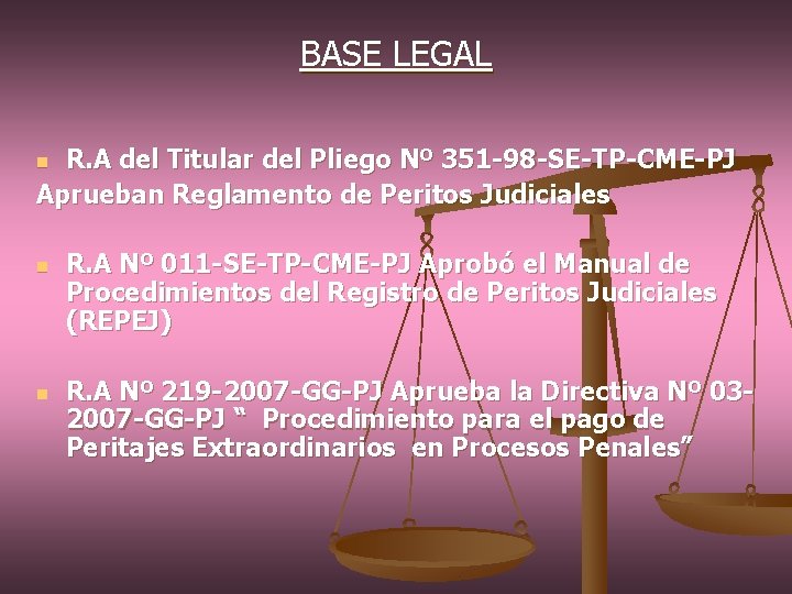 BASE LEGAL R. A del Titular del Pliego Nº 351 -98 -SE-TP-CME-PJ Aprueban Reglamento