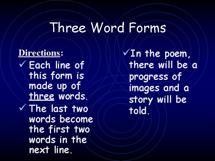 Three Word Forms Directions: ü Each line of this form is made up of