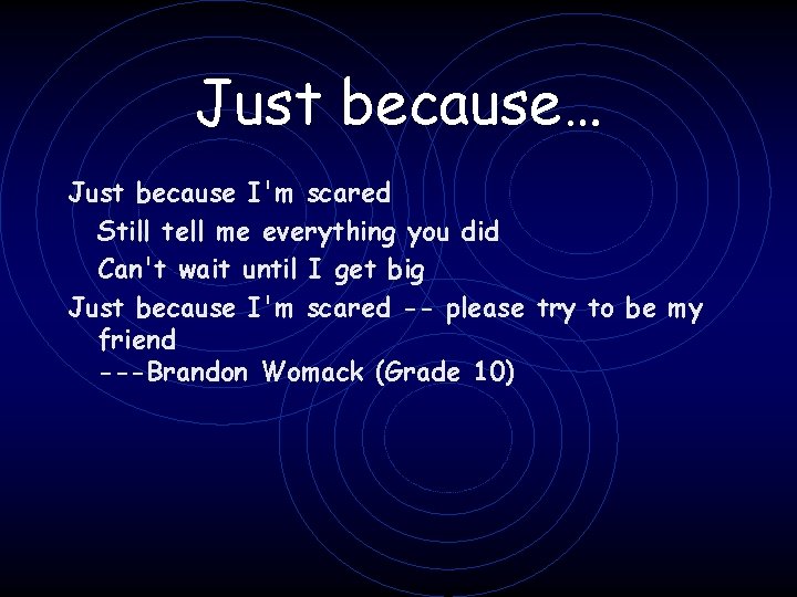 Just because… Just because I'm scared Still tell me everything you did Can't wait