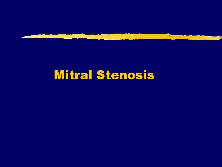 Mitral Stenosis 