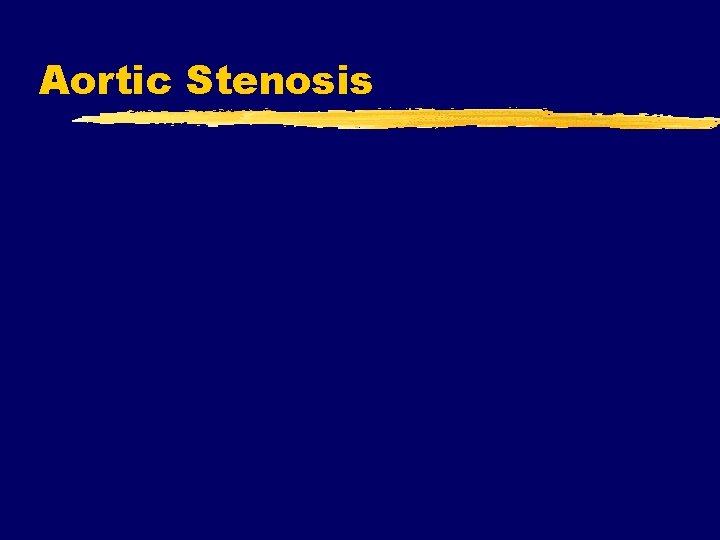 Aortic Stenosis 